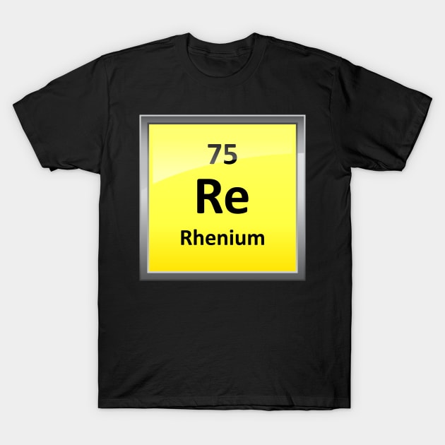 Rhenium Periodic Table Element Symbol T-Shirt by sciencenotes